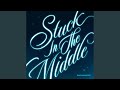 Stuck In The Middle