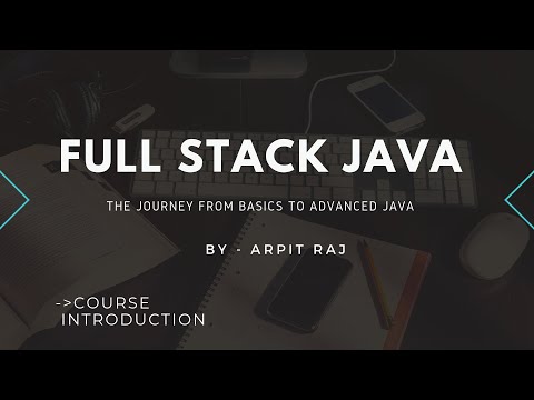 Introduction To The Full Stack Java Course Course Briefing Full Stack Java