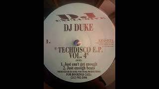DJ Duke - Just Can't Get Enough (Techdisco E.P. Vol 4. )