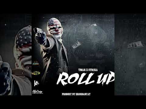Tman x Strika - Roll Up (Audio) #reggieriddim