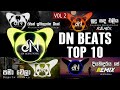 DN BEATS TOP 10 REMIX DNBeats Remix VOL 2