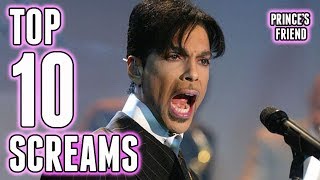 Top 10 Magnificent Screams in Prince Songs