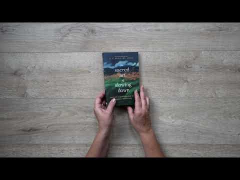 Video Preview for The Sacred Art of Slowing Down | Softcover