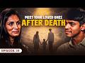 Past Life Death Explained Meet Your Loved Ones After Death Lord Shiva S Theory Losing People