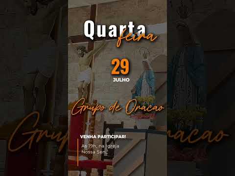 Grupo de Oração quarta-feira às 19h na Igreja Nossa Senhora das Graças em Nova Porteirinha-MG