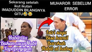 Download lagu KI MUHAROR: MY WIFE WAS PREGNANT, A BLESSING, HABIB AL HABSY! BECAUSE OF FOLLOWING IMAD, HABIB PA... mp3 Download lagu KI MUHAROR: MY WIFE WAS PREGNANT, A BLESSING, HABIB AL HABSY! BECAUSE OF FOLLOWING IMAD, HABIB PA... mp3