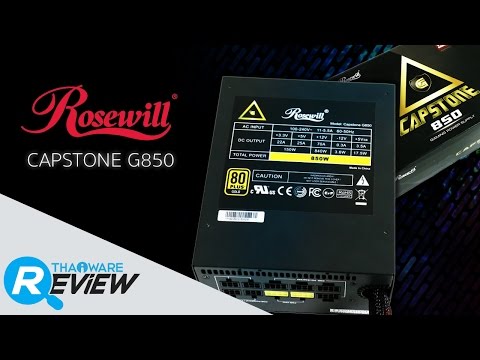 ทดสอบ Rosewill CAPSTONE G850 พาวเวอร์ซัพพลาย สำหรับเกมเมอร์ที่ต้องการความแรง