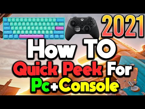 How To Quick Peek/Lean The BEST Way For PC AND Console In 2021  For Rainbow Six Siege