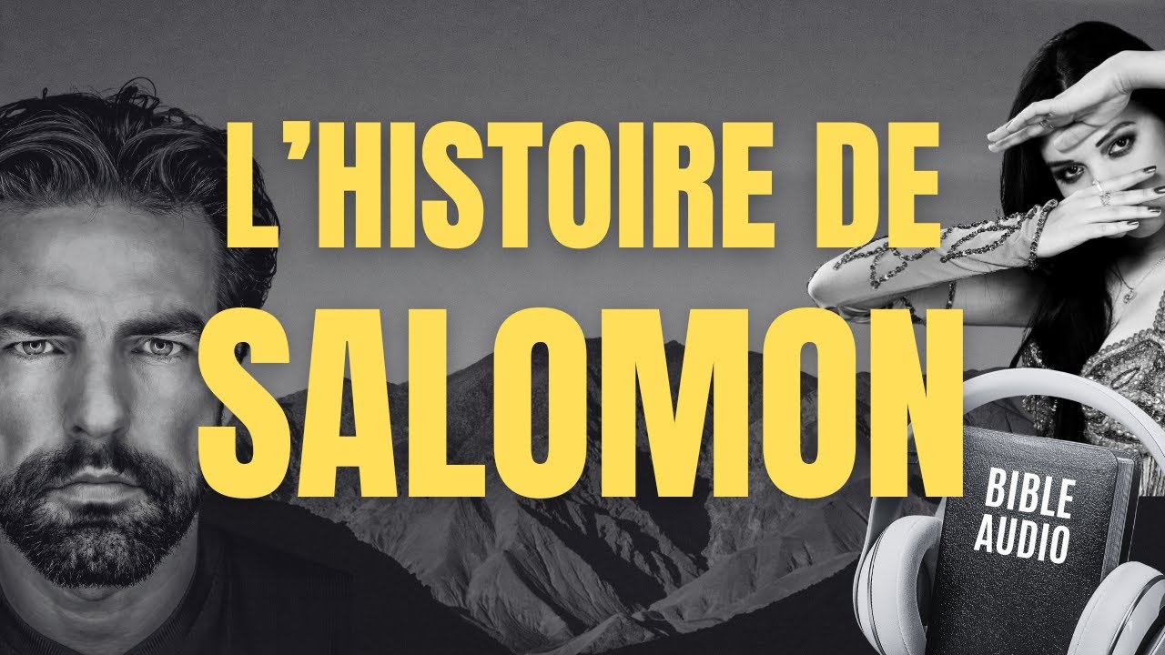 HISTOIRE DE SALOMON | LA BIBLE AUDIO