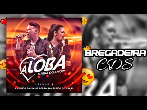 🔴BANDA A LOBA SÓ AS MELHORES ANTIGAS | SUCESSO DA BANDA A LOBA PRA SOFRER NO PAREDÃO 💔