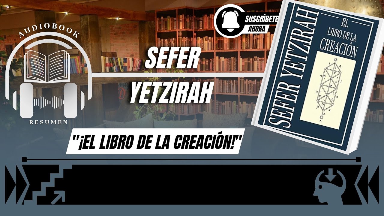 Sefer Yetzirah: El Libro de la Creación