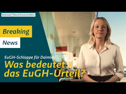 EuGH-Urteil des Jahres: Was bedeutet die Schlappe von Daimler für Dieselfahrer?