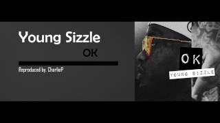 Young Sizzle - OK Instrumental + FLP