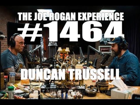 Joe Rogan Experience #1464 - Duncan Trussell
