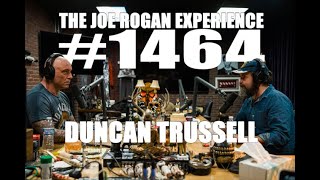 JRE 1464 - Duncan Trussell