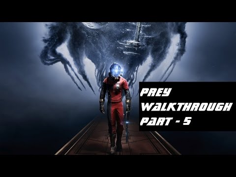 PREY | PART - 5 | LIFE SUPPORT  | WALKTHROUGH | GAMEPLAY | NO COMMENTARY