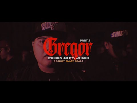 Gregor part 2 - Poison13 Ft. Jhack (Official Lyric Video)