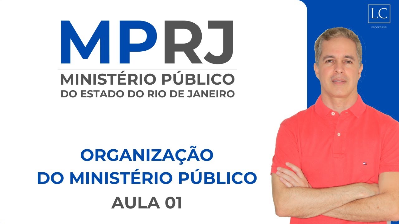 Concurso MPRJ 2025 | ORGANIZAÇÃO DO MINISTÉRIO PÚBLICO | MP na Constituição | Teoria e Questões FGV