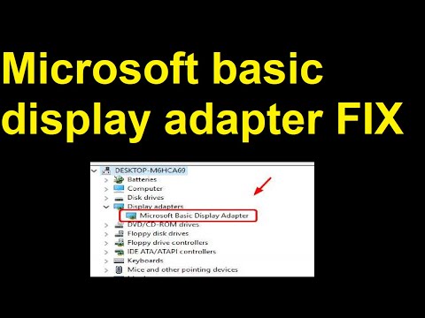 Microsoft basic display adapter windows 10 fix - How to update Microsoft basic display adapter