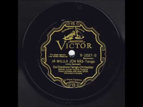 Dol Daubera Tango Orchester- Ja Miluji Jen Vas