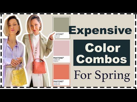 Expensive-Looking and Classy Color Combos For Spring | How To Wear Color like a PRO