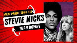 What Prince Song did Stevie Nicks turn down?