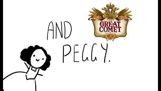 The Great Comet of 1812 but its just Peggy