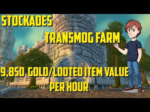 WoW | 10,000 Gold Per Hour | Stockades Transmog Farm
