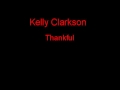 Kelly Clarkson Thankful + Lyrics