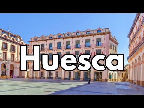 HUESCA capital 🟢 GUÍA DE VIAJE (4K) 📌 Los 10 lugares qué ver y hacer | Aragón | España