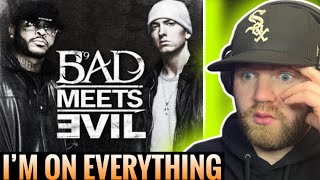 IM DYING 🤣 | Bad Meets Evil- I’m On Everything (Reaction) | Eminem &amp; Royce Da 5’9 ft. Mike Epps