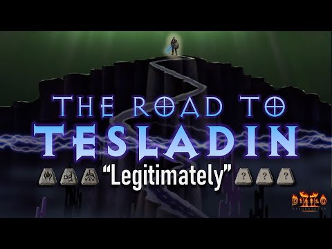 Getting a Tesladin the Legitimate Way:  An epic Diablo 2 video