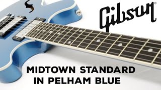 Video thumbnail for Gibson 2016 - Midtown Standard Pelham Blue by GUITARGUITAR