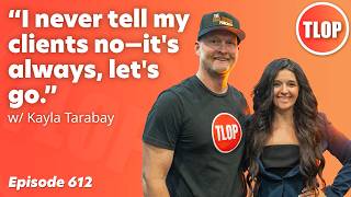 From Single Mom to $40 Million in Production: Strategies Behind Kayla Tarabay's Growth | Ep. 612