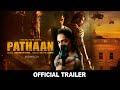 Pathaan Official Trailer | Shah Rukh Khan | Deepika Padukone | John Abraham | 2023 Fanmade Trailer