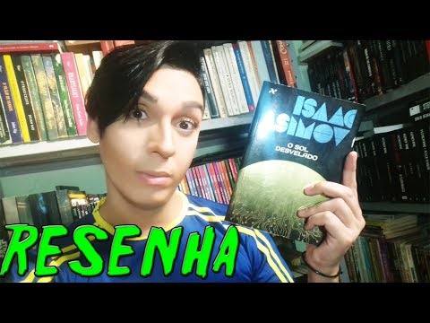 O SOL DESVELADO de Isaac Asimov - MÊS NERD ANO 2