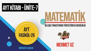 VİP YAYINLARI BİLEŞKE FONKSİYONUN TÜREVİ,TÜREVLENEBİLİRLİK (FASİKÜL - 26)