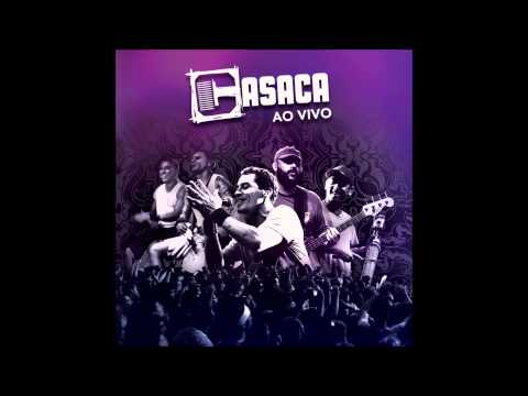 Casaca - Da da da (Casaca ao Vivo)