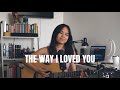 The Way I Loved You - Taylor Swift (Cover)