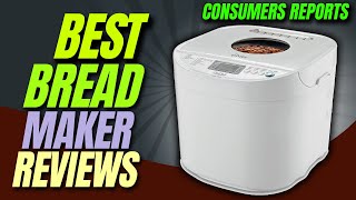 ✅Top 5 Best Bread maker reviews | Bread Maker pizza dough | Bread Machine white bread|Your Best Deal