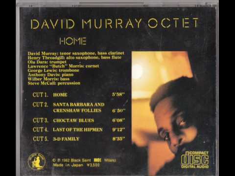 David Murray Octet....3-d family