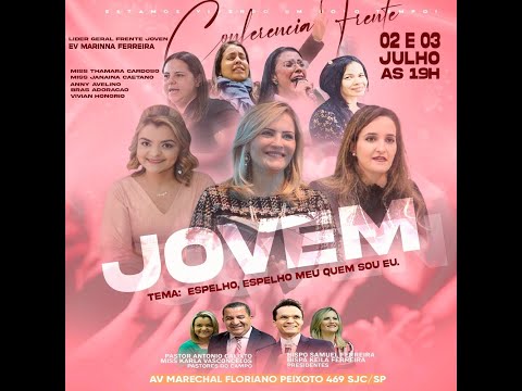 Conferencia Frente  jovem. -  02/07/2021 - AD Brás São José dos Campos.