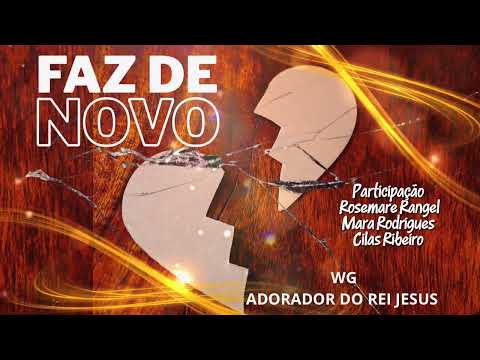 Faz De Novo - Adorador do Rei Jesus