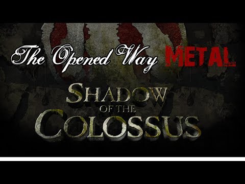 Shadow Of The Colossus - The Opened Way [Orchestral Metal Arrangement]