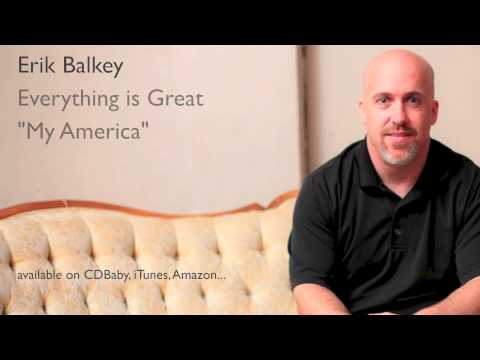 erik balkey: my america (cd: everything is great)