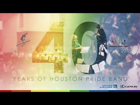 Houston Pride Band: 40th Anniversary Concert - A Festival Prelude