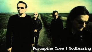 Porcupine Tree - Godfearing (Rare Track)