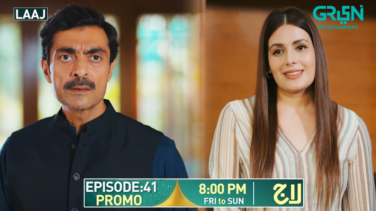 Laaj Episode 41 Promo | Fri To Sun At 8:00 PM | Aiza Awan - Syed Jibran - Sachal Afzal | Green TV