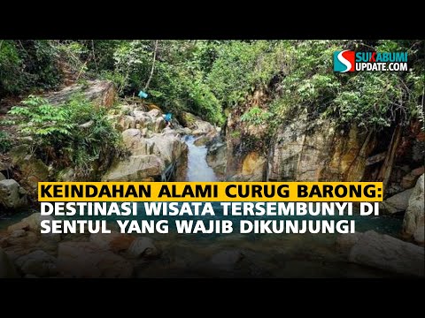 Keindahan Alami Curug Barong: Destinasi Wisata Tersembunyi di Sentul yang Wajib Dikunjungi