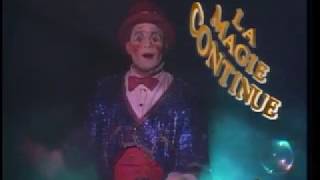 Cirque Du Soleil - La Magie Continue (at Expo 88)